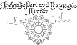 The Snake-Peri and the Magic Mirror