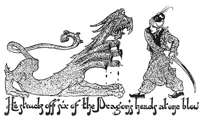 He struck off six of the Dragon's heads at one blow