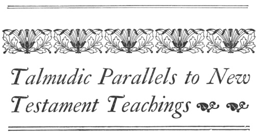 Talmudic Parallels to New Testament Teachings: decorative header.