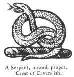 A Serpent, nowed, proper. Crest of Cavendish.